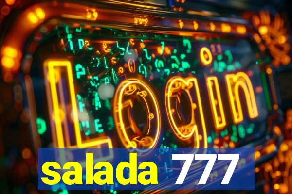 salada 777